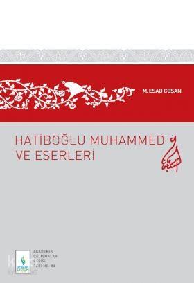 Hatiboğlu Muhammed ve Eserleri | benlikitap.com
