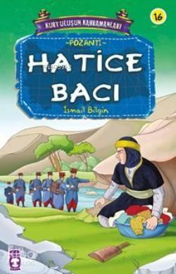 Hatice Bacı | benlikitap.com