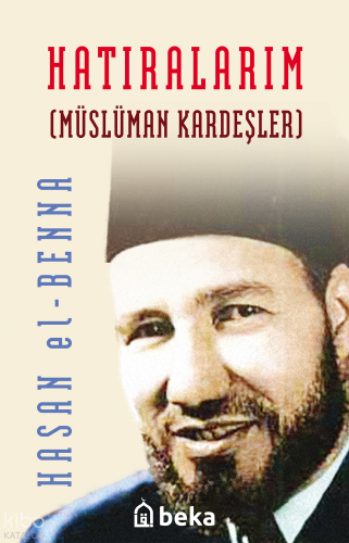 Hatıralarım - Müslüman Kardeşler (Karton Kapak) | benlikitap.com