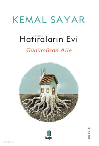 Hatıraların Evi Günümüzde Aile | benlikitap.com