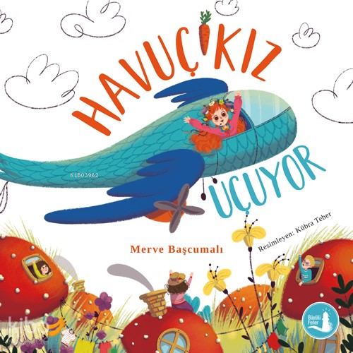 Havuç Kız Uçuyor