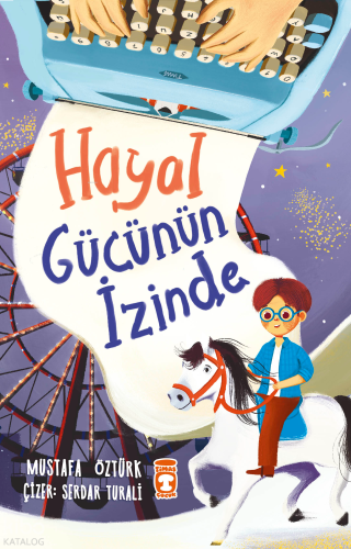 Hayal Gücünün İzinde | benlikitap.com