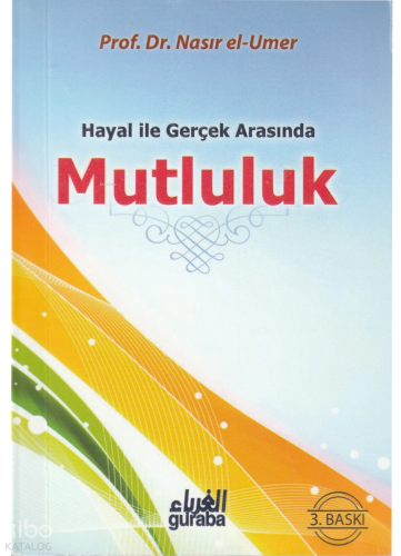 Hayal ile Gerçek Arasında Mutluluk