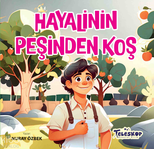 Hayalinin Peşinden Koş | benlikitap.com