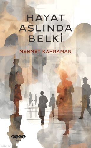 Hayat Aslında Belki | benlikitap.com