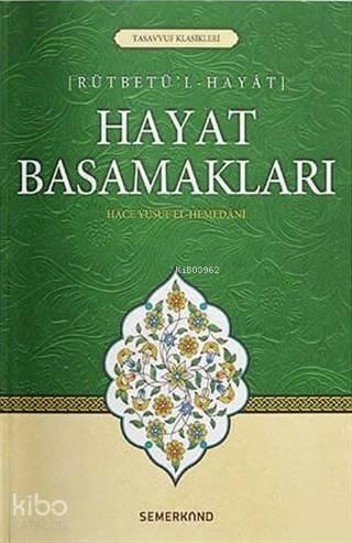 Hayat Basamakları; Rütbetü'l - Hayat