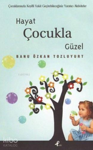 Hayat Çocukla Güzel | benlikitap.com