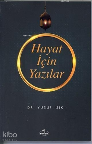 Hayat İçin Yazılar