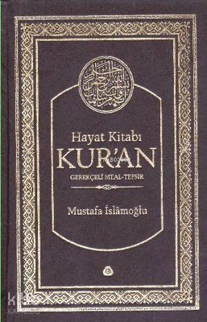 Hayat Kitabı Kuran Gerekçeli Meal Tefsir (Çanta Boy) | benlikitap.com