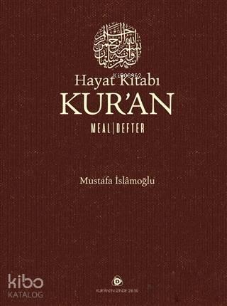 Hayat Kitabı Kur'an Meal - Defter | benlikitap.com