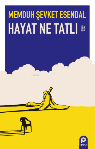 Hayat Ne Tatlı; Hikaye Seçkisi