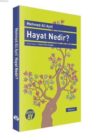 Hayat Nedir?