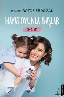 Hayat Oyunla Başlar 3-6 Yaş