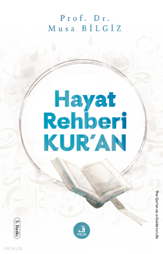 Hayat Rehberi Kurʼan | benlikitap.com