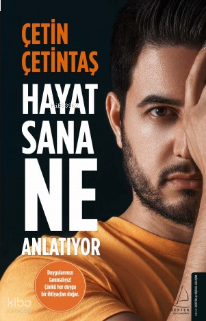 Hayat Sana Ne Anlatıyor