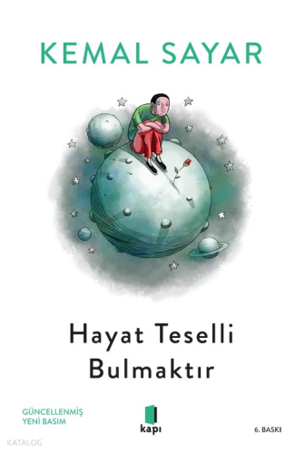 Hayat Teselli Bulmaktır | benlikitap.com