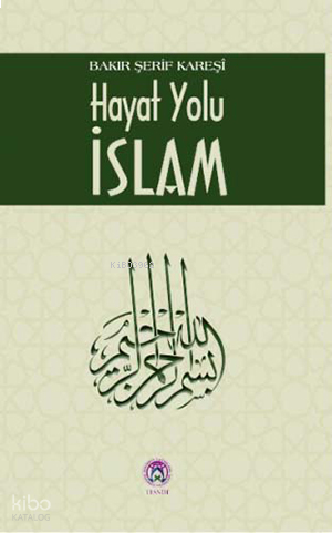 Hayat Yolu İslam | benlikitap.com