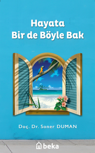 Hayata Bir De Böyle Bak | benlikitap.com