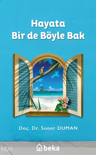 Hayata Bir De Böyle Bak | benlikitap.com