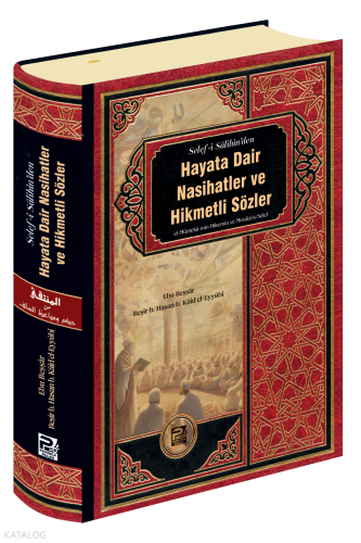 Hayata Dair Nasihatler ve Hikmetli Sözler | benlikitap.com