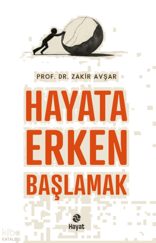 Hayata Erken Başlamak | benlikitap.com
