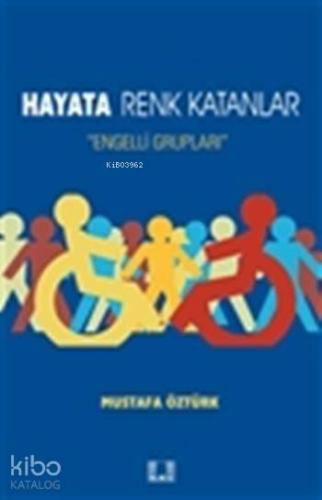 Hayata Renk Katanlar | benlikitap.com
