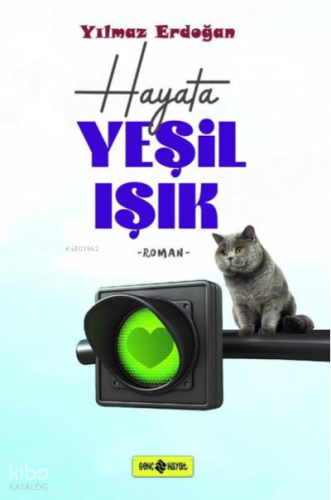 Hayata Yeşil Işık | benlikitap.com