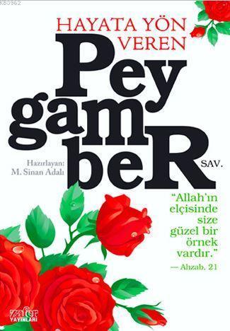 Hayata Yön Veren Peygamber