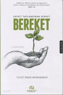 Hayatı Tatlandıran Servet Bereket