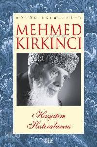 Hayatım Hatıralarım