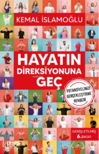 Hayatın Direksiyonuna Geç; Potansiyelinizi Gerçekleştirme Rehberi | be