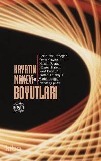 Hayatın Manevî Boyutları