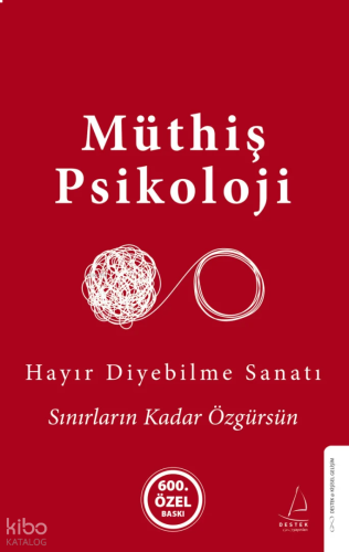 Hayır Diyebilme Sanatı ;Sınırların Kadar Özgürsün | benlikitap.com