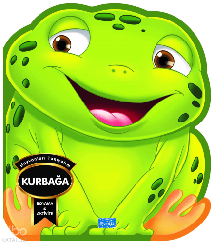 Hayvanları Tanıyalım Kurbağa
