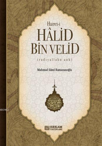 Hazret- i Halid Bin Velid | benlikitap.com
