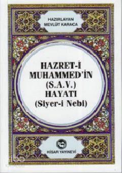 Hazret-i Muhammed'in (S.A.V) Hayatı (Cep Boy) (Siyer-i Nebi)