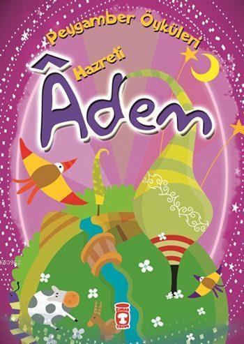 Hazreti Adem (8+ Yaş) | benlikitap.com