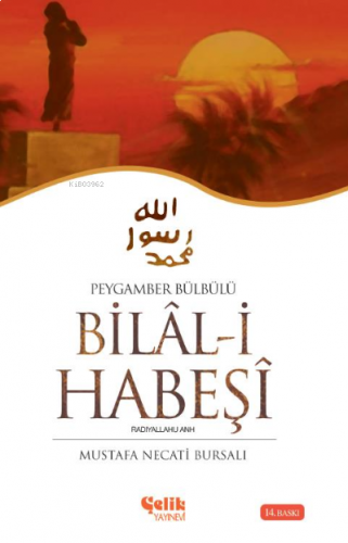 Hazreti Bilal-i Habeşi | benlikitap.com