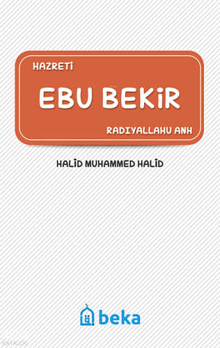 Hazreti Ebu Bekir (Radıyallahu Anh)