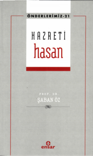Hazreti Hasan (Önderlerimiz-21) | benlikitap.com