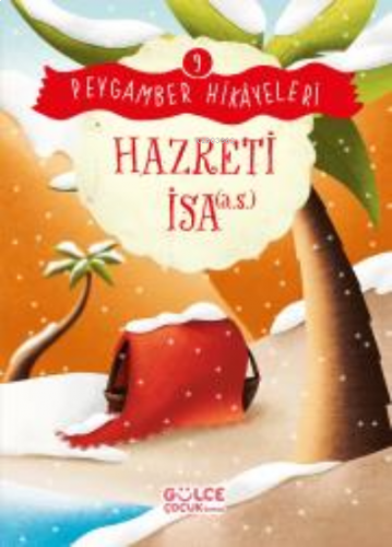 Hazreti İsa - Peygamber Hikâyeleri 9 | benlikitap.com