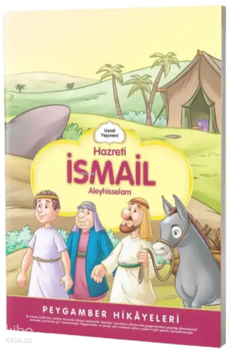 Hazreti İsmail;Peygamber Hikayeleri | benlikitap.com