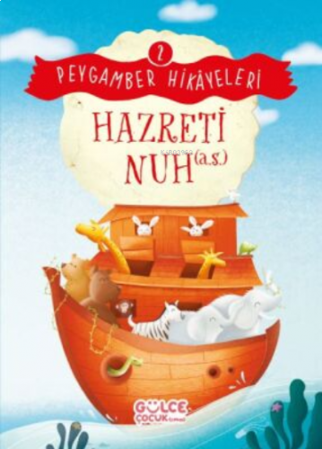 Hazreti Nuh - Peygamber Hikayeleri 2 | benlikitap.com