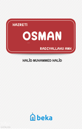 Hazreti Osman (Radıyallahu Anh) | benlikitap.com