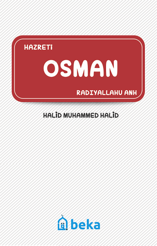 Hazreti Osman (Radıyallahu Anh) | benlikitap.com
