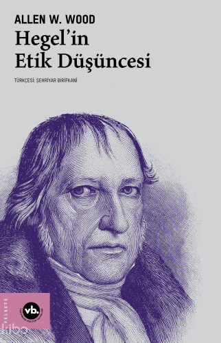 Hegel'in Etik Düşüncesi | benlikitap.com