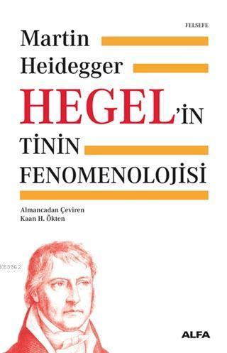 Hegel'in Tinin Fenomenolojisi Ciltli | benlikitap.com