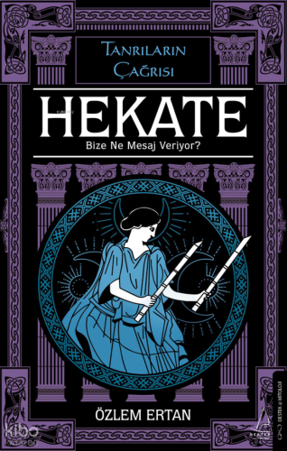 Hekate Bize Ne Mesaj Veriyor - Tanrıların Çağrısı