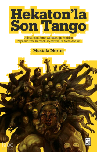 Hekaton'la Son Tango (Ciltli)