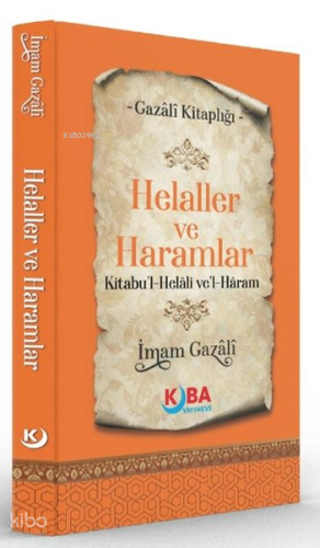 Helaller ve Haramlar - Kitabu'l Helali ve'l Haram